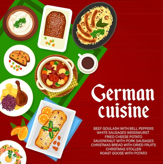 German cuisine menu cover page template. Sauerkraut with pork sausages, beef goulash and white sausages Weisswurst, fried cheese potato, roast goose with potato and Christmas bread and Stollen pie