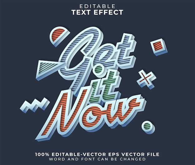 Get it now editable text effect