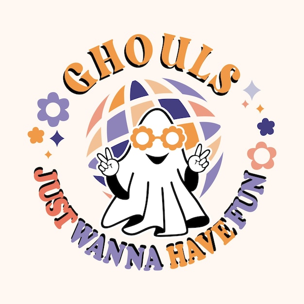 ghouls just wanna have fun streetwear design vector