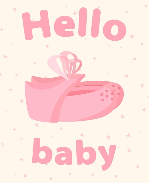 Vector gift card for child with words hello baby and picture of sandals.