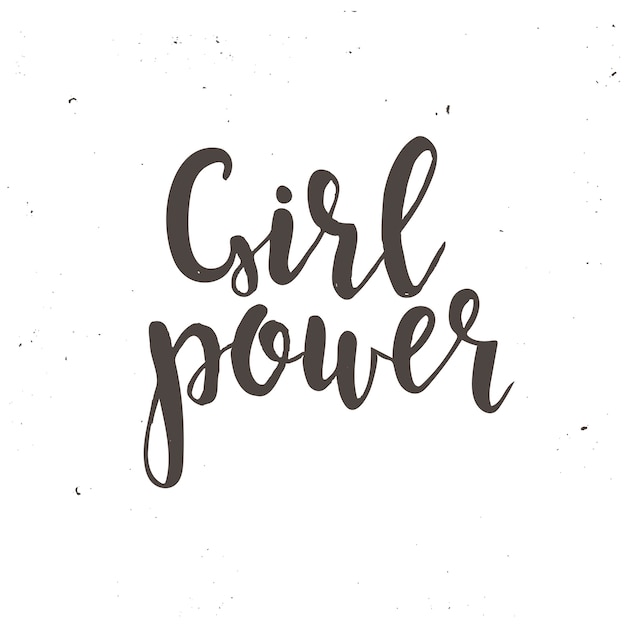 Girl Power Hand drawn typography poster.