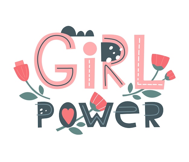 Girl power vector Womens motivational slogan Lettering for Tshirts posters posters