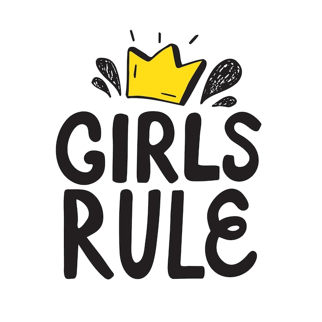 Girls rule hand lettering on white background