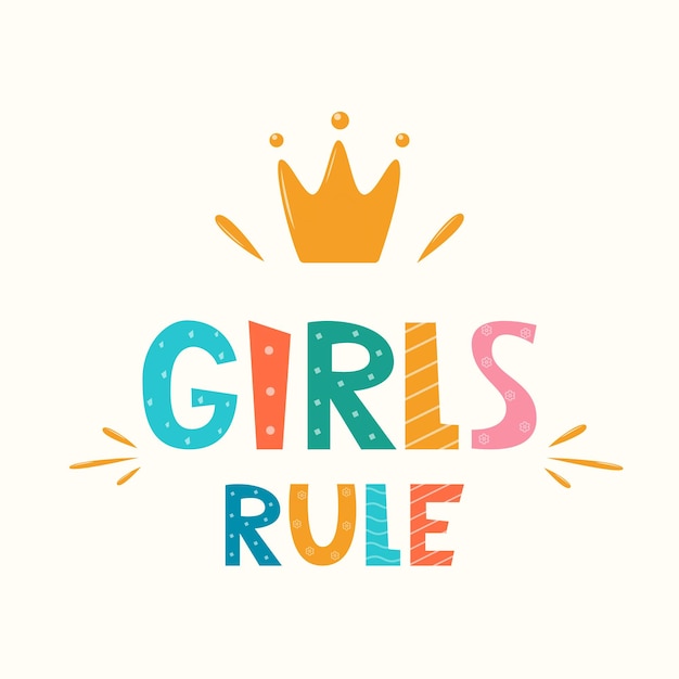 Girls rule lettering with crown symbol Logo icon label for your design Woman motivational slogan