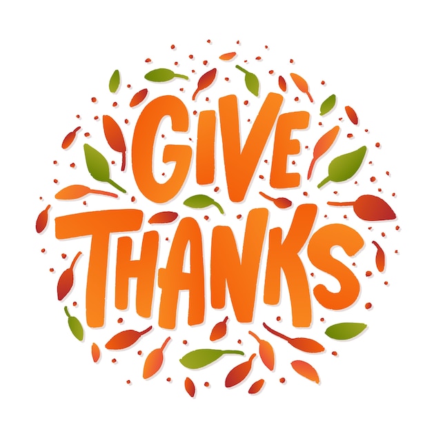 Give thanks. Thanksgiving Hand Lettering