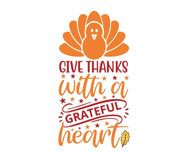 give thanks with a grateful heart vector svgtypography Tshirt Design Print Raedy Vector