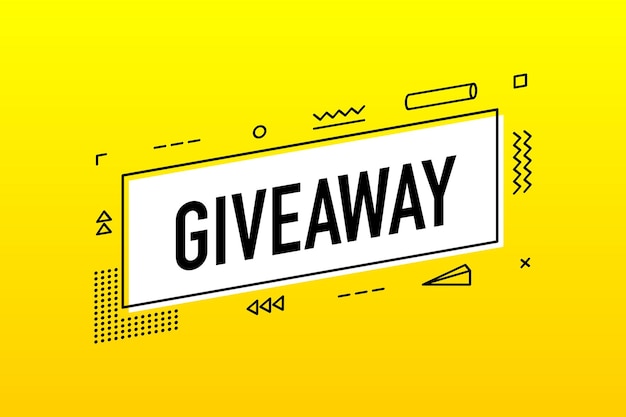 Giveaway label Banner for the distribution of gifts Win a prize Poster for social networks Vector illustration