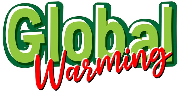 Global warming text for banner or poster design