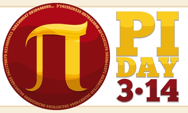 Glossy red button golden pi symbol inside and reminder date to commemorate Pi Day in March 14