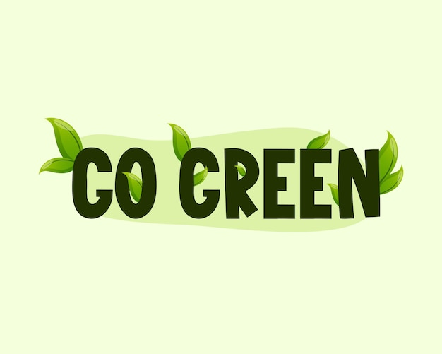 Go Green text label with green leaves