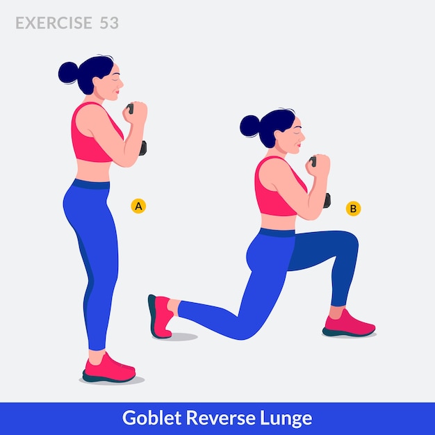 Goblet Reverse Lunge exercise Woman workout fitness aerobic and exercises