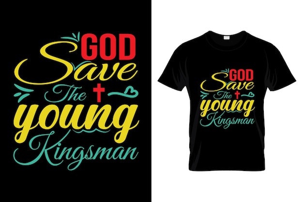 God Save The Young Kingsman t shirt design