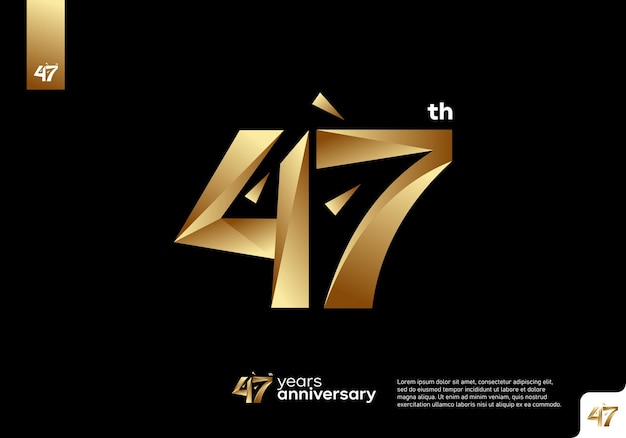 Gold number 47 with a black background.