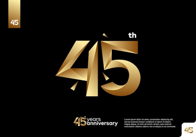 Gold number forty - five years anniversary logo with a black background.