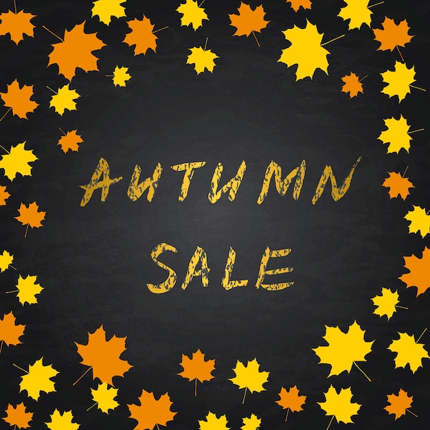 Golden lettering Autumn Sale on chalkboard Imitation of chalk lettering Seasonal sale banner Fall leaves frame Grunge vector illustration