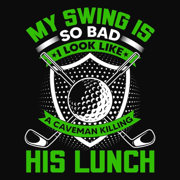 Golf Quotes Saying T-Shirt Design, Golfer Vector Elements.