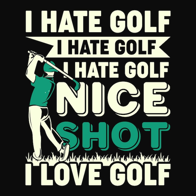 Golf Quotes Saying T-Shirt Design, Golfer Vector Elements.