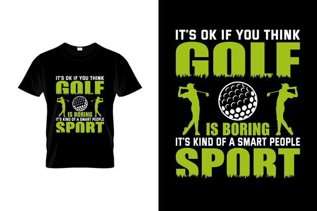 Golf T-shirt Design or Golf poster Design or Golf illustration