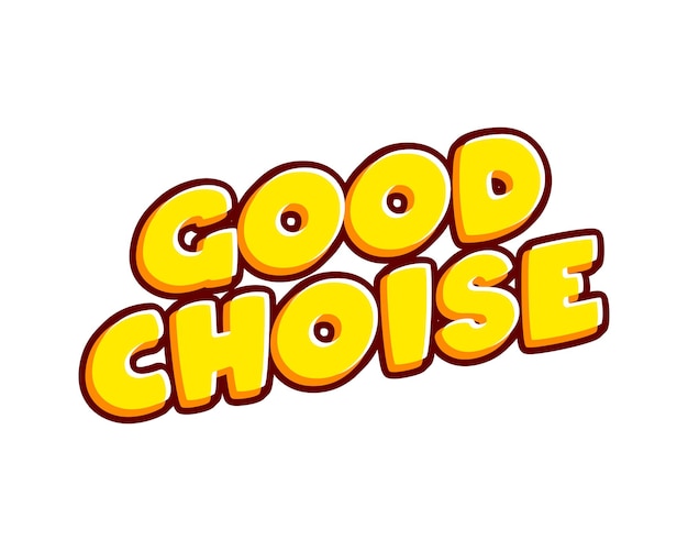 Good Choices lettering isolated on white colourful text effect design vector Text or inscriptions in English The modern and creative design has red orange yellow colors