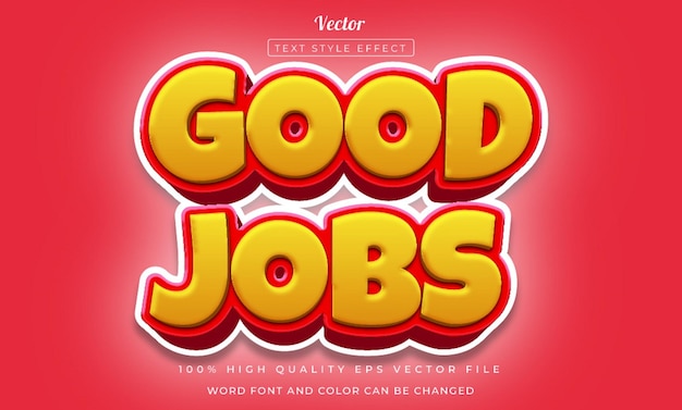 Good jobs text editable 3d style effect