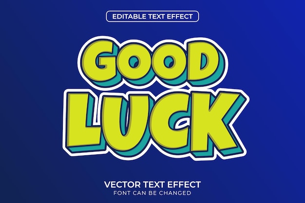 Good luck editable Text effect