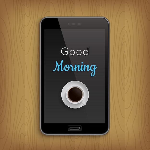 Good morning with coffee cup in phone