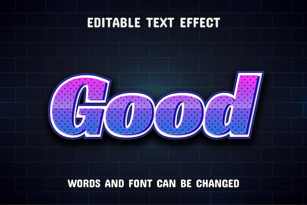 Good text editable text effect