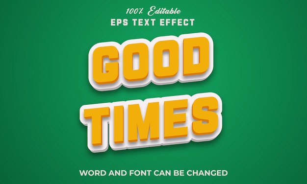 Good Times Editable 3d Text Effect Style Premium Template