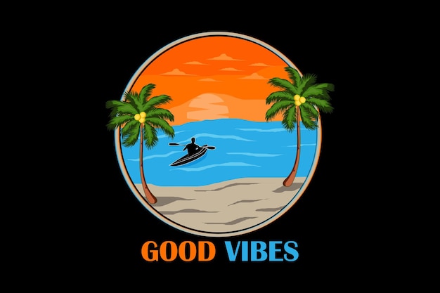 Good vibes beach retro design landscape