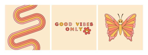 Vector good vibes only slogan groovy backgrounds set bright rainbow and smiling butterfly 70 s hippie retro style vector illustration