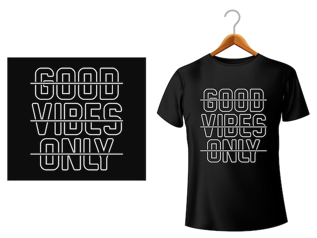 good vibes only typography t shirt design