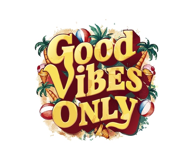 Vector good vibes only typography t shirt design