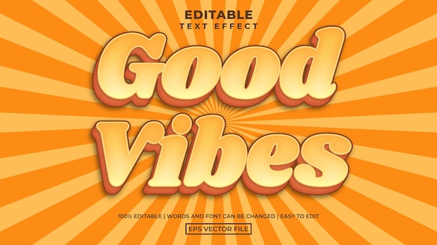 Good vibes retro style editable text effect template