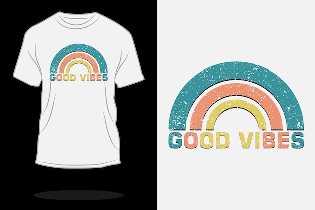 Good vibes retro t shirt design