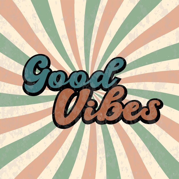 Vector good vibes retro vintage