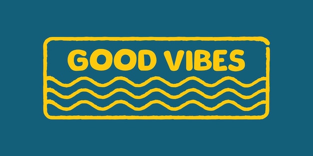 Good vibes summer time for design tshirt badge sticker etc