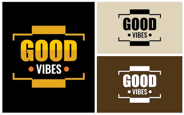 Good vibes typography vector t shirt design