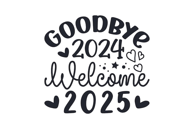 Vector goodbye 2024 welcome 2025