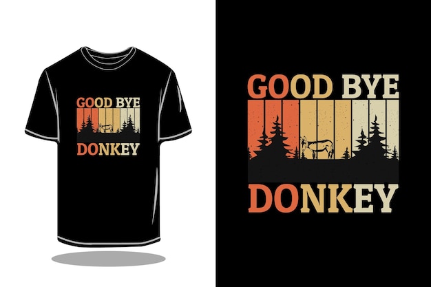 Goodbye donkey silhouette retro t-shirt mockup design