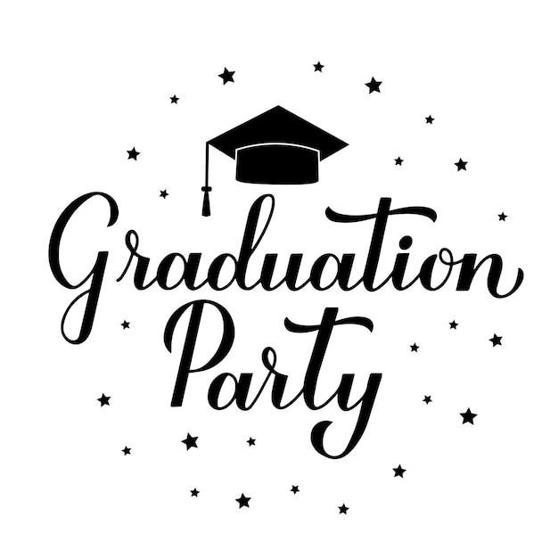 Graduation Party calligraphy hand lettering with graduation cap Congratulations to graduates typography poster Vector template for greeting card banner invitation label tshirt etc