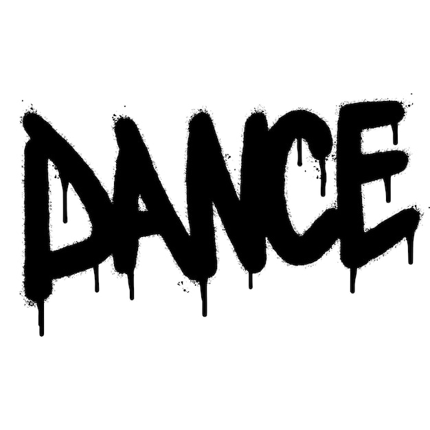 Graffiti Dance word sprayed isolated on white background Sprayed Amazing font graffiti vector illustration