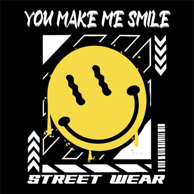 Graffiti smile emoticon street wear illustration with slogan you make me smile