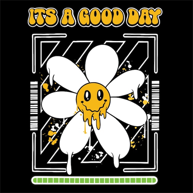 Graffiti sun flower street wear illustration with slogan its a god day