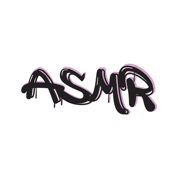 Graffiti text of asmr content for podcast blog Design for street wear textile 2k grunge style