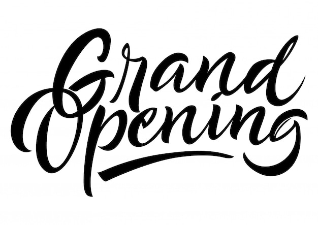 Grand opening lettering. 