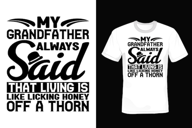 Grandfather T shirt design, typography, vintage