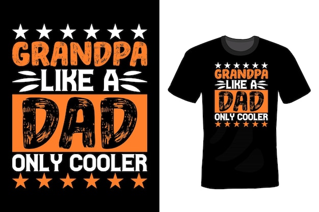 Grandfather T shirt design, typography, vintage