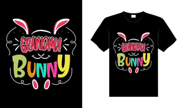 Grandma bunny Happy Easter Day Typography lettering Tshirt Design