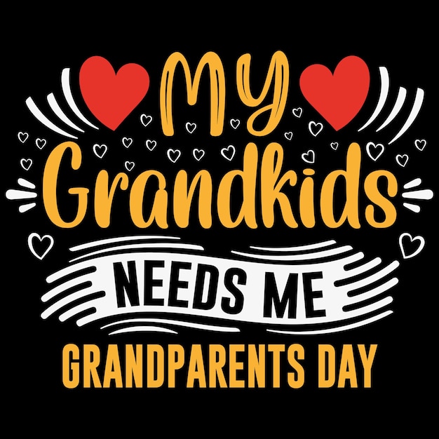 Grandparents day t shirt design, grandpa t shirt, typography grandmother t shirt, vector element