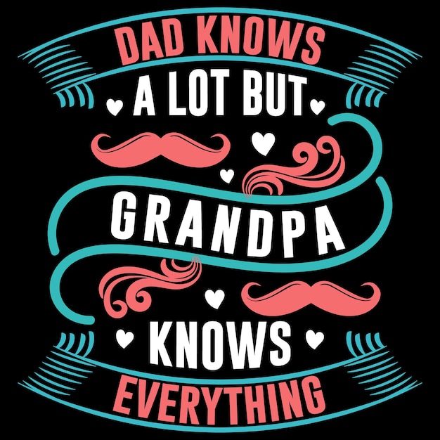 Grandparents day t shirt design, grandpa t shirt, typography grandmother t shirt, vector element